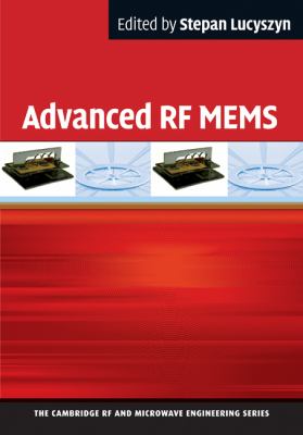 Advanced RF MEMS   2010 9780521897716 Front Cover