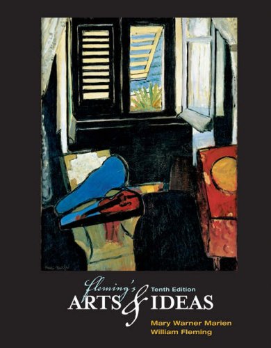 Fleming's Arts and Ideas (with CD-ROM and InfoTrac)  10th 2005 (Revised) 9780534613716 Front Cover