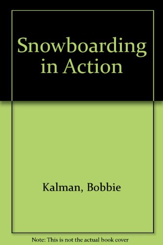 Snowboarding In Action:  2002 9780613996716 Front Cover