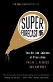 Superforecasting The Art and Science of Prediction  2015 9780804136716 Front Cover