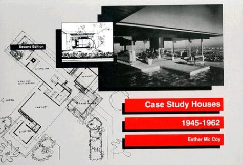 Case Study Houses, 1945-1962  2nd (Reprint) 9780912158716 Front Cover