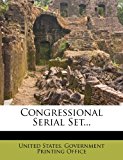 Congressional Serial Set  N/A 9781279669716 Front Cover