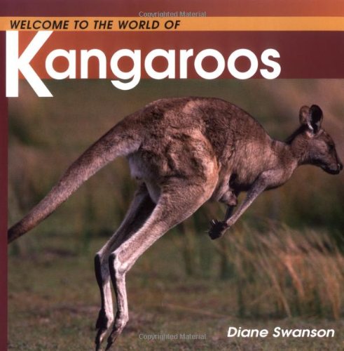 Welcome to the World of Kangaroos   2003 9781552854716 Front Cover