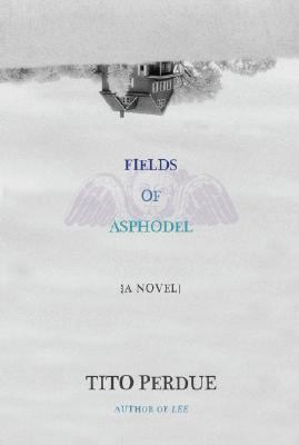 Fields of Asphodel  N/A 9781585678716 Front Cover