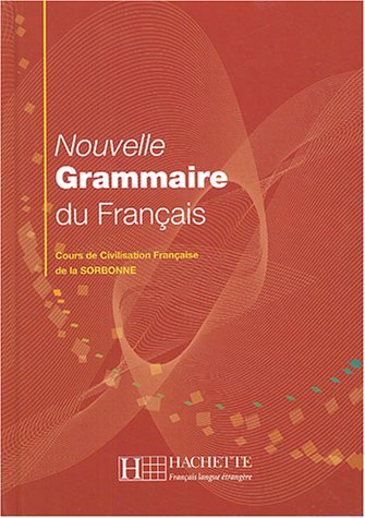 Noville Grammaire Du Francais: Cours De Civilisation Francaise De La Sorbonne 1st 2004 9782011552716 Front Cover