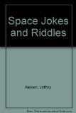 Space Jokes and Riddles   1988 9780026890717 Front Cover