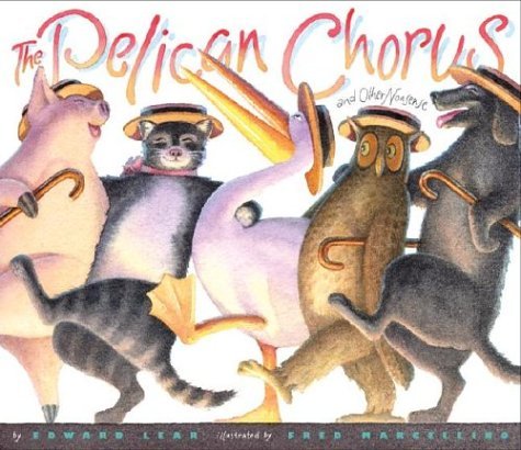 Pelican Chorus And Other Nonsense N/A 9780060575717 Front Cover