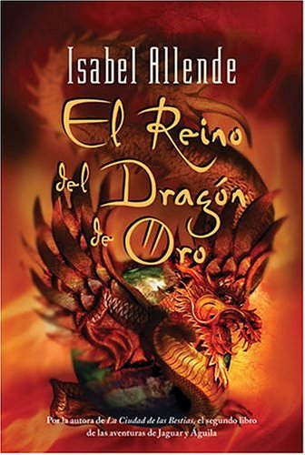 Reino Del Dragon de Oro Kingdom of the Golden Dragon (Spanish Edition) N/A 9780060591717 Front Cover