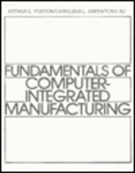 Fundamentals of Computer Integrated Manufacturing  1st 1991 9780133330717 Front Cover