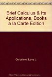 Brief Calculus & Its Applications: Books a La Carte Edition  2013 9780321878717 Front Cover