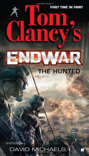 Tom Clancy's EndWar: the Hunted  N/A 9780425237717 Front Cover