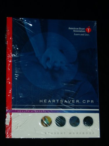 Heartsaver CPR: 1st 2006 9780874934717 Front Cover