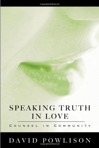 Speaking Truth in Love Counsel in Community  2005 9780977080717 Front Cover