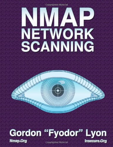 NMap Network Scanning: The Official NMap Project Guide to Network Discovery and Security Scanning  2012 9780979958717 Front Cover