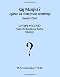 What's Missing? Puzzles for Educational Testing Slovenian N/A 9781492157717 Front Cover
