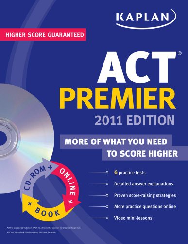 Act Premier 2011 Everything You Need to Score Higher N/A 9781607144717 Front Cover
