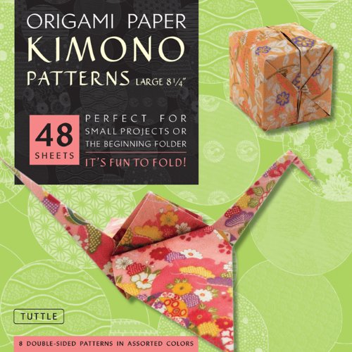 Origami Paper - Kimono Patterns - Large 8 1/4 - 48 Sheets Tuttle Origami Paper: Double-Sided Origami Sheets Printed with 8 Different Designs (Instructions for 6 Projects Included)  2009 9784805310717 Front Cover