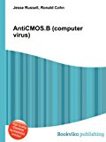 AntiCMOS.B (computer Virus) N/A 9785511809717 Front Cover