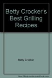 Betty Crocker's Best Grilling Recipes  N/A 9780028620718 Front Cover