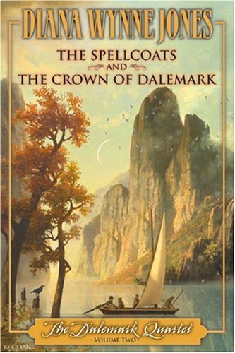 Dalemark Quartet, Volume 2 The Spellcoats and the Crown of Dalemark  2005 9780060763718 Front Cover