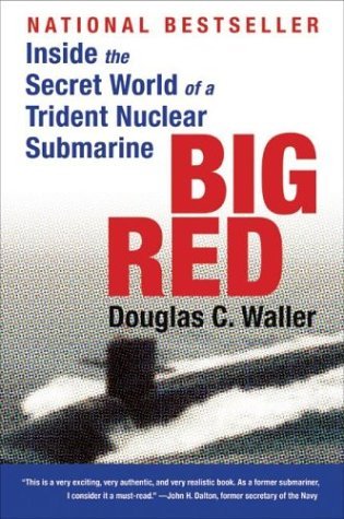 Big Red Inside the Secret World of a Trident Nuclear Submarine  2003 9780060932718 Front Cover
