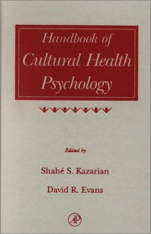 Handbook of Cultural Health Psychology   2001 9780124027718 Front Cover