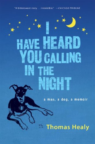 I Have Heard You Calling in the Night   2006 9780156033718 Front Cover