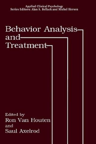 Behavior Analysis and Treatment   1993 9780306443718 Front Cover