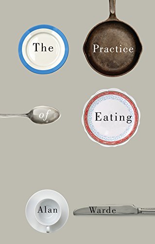Practice of Eating  N/A 9780745691718 Front Cover