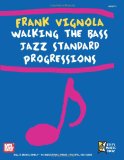 Frank Vignola Walking the Bass Jazz Standard Progressions   2008 9780786661718 Front Cover