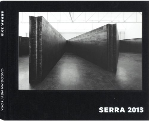 Richard Serra 2013   2014 9780847843718 Front Cover