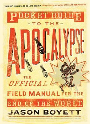 Pocket Guide to the Apocalypse 1st 9780976035718 Front Cover