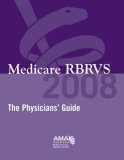 Medicare RBRVS : The Physician's Guide  2008 9781579479718 Front Cover