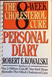 Eight-Week Cholesterol Cure : Personal Diary N/A 9780060964719 Front Cover