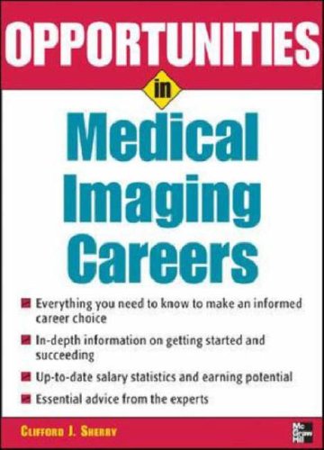 Opportunities in Medical Imaging Careers, Revised Edition   2006 (Revised) 9780071458719 Front Cover