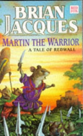Martin the Warrior: A Tale of Redwall N/A 9780099281719 Front Cover