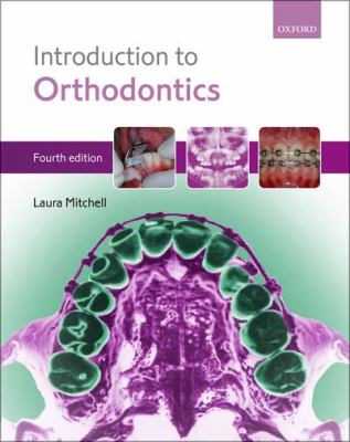 Introduction to Orthodontics  4th 2013 9780199594719 Front Cover