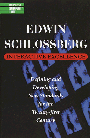 Interactive Excellence- Defining and Developing New Standards  1999 9780345423719 Front Cover