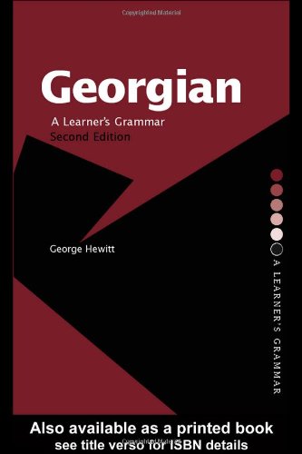 Georgian A Learner's Grammar 2nd 2005 (Revised) 9780415333719 Front Cover