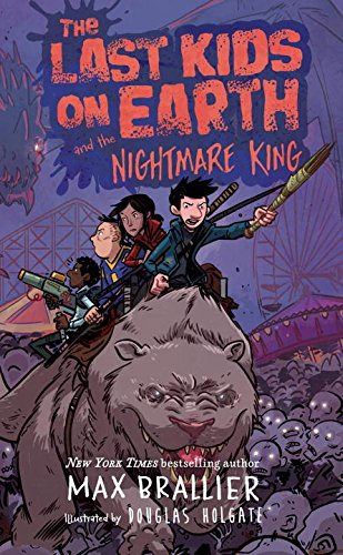 Last Kids on Earth and the Nightmare King   2017 9780425288719 Front Cover