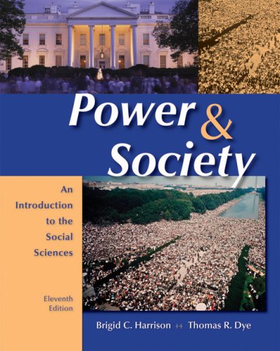 Power and Society An Introduction to the Social Sciences 11th 2008 (Revised) 9780495096719 Front Cover