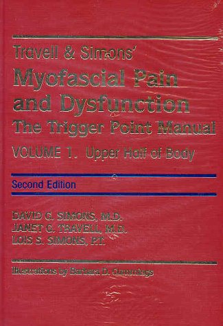 Myofascial Pain and Dysfunction The Trigger Point Manual 2nd 1999 (Revised) 9780683307719 Front Cover