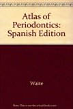 Atlas of Periodontics : Spanish Edition N/A 9780723418719 Front Cover