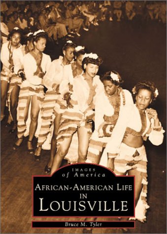 African American Life in Louisville  1998 9780752412719 Front Cover