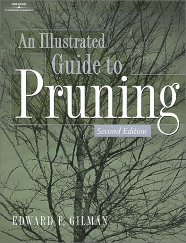 Illustrated Guide to Pruning  2nd 2002 (Revised) 9780766822719 Front Cover