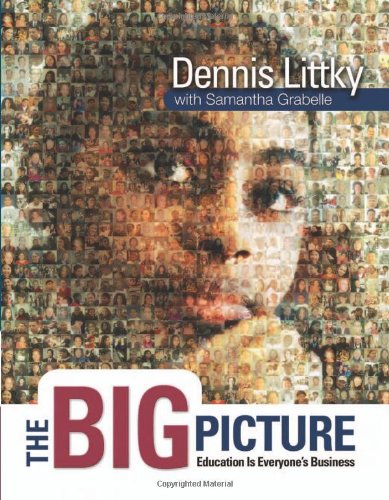 Big Picture Education Is Everyone's Business  2004 9780871209719 Front Cover