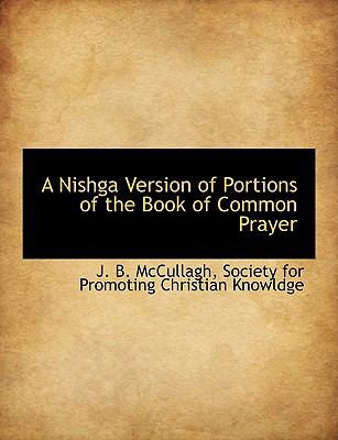 Nishga Version of Portions of the Book of Common Prayer N/A 9781140322719 Front Cover