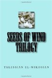 Seeds of Wind Trilogy  N/A 9781449980719 Front Cover