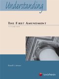 Understanding the First Amendment   2014 9781630430719 Front Cover