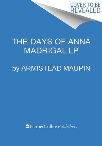 Days of Anna Madrigal  Large Type  9780062298720 Front Cover